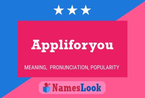 Appliforyou Name Poster