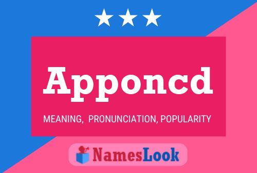 Apponcd Name Poster