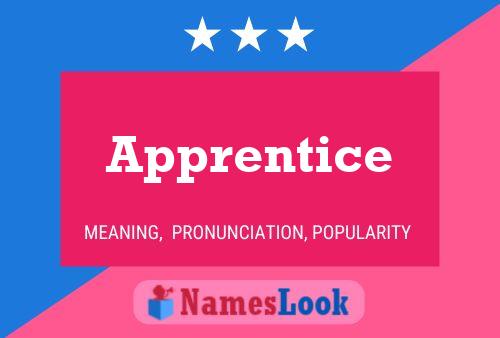 Apprentice Name Poster