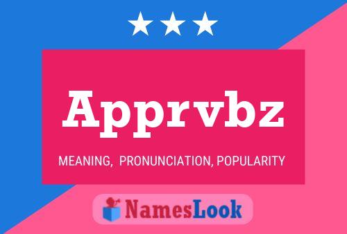 Apprvbz Name Poster