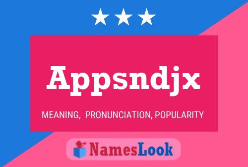 Appsndjx Name Poster