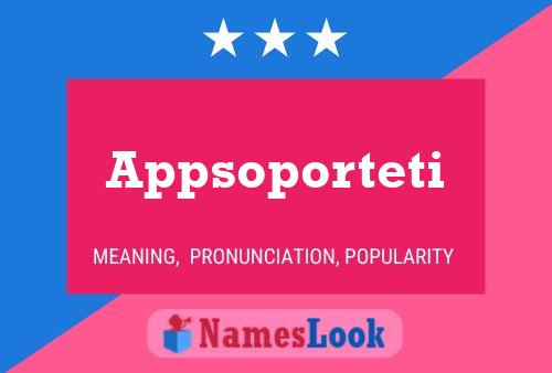 Appsoporteti Name Poster