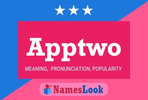 Apptwo Name Poster