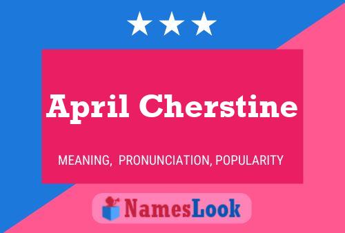 April Cherstine Name Poster