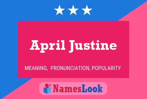 April Justine Name Poster