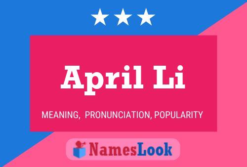 April Li Name Poster