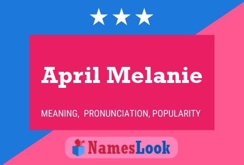 April Melanie Name Poster