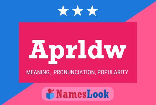 Aprldw Name Poster