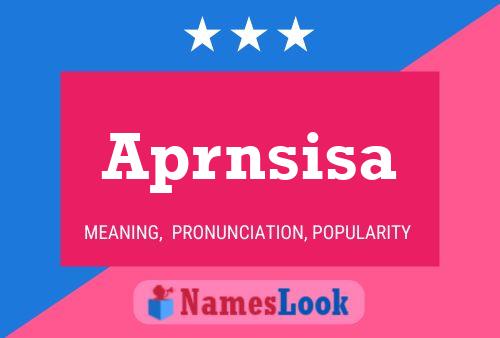 Aprnsisa Name Poster