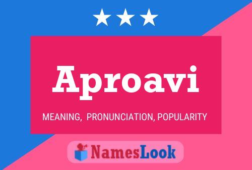 Aproavi Name Poster