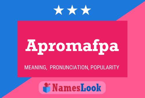 Apromafpa Name Poster