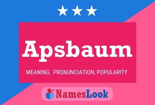 Apsbaum Name Poster