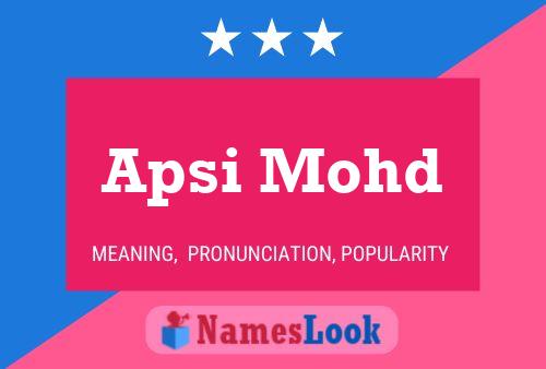 Apsi Mohd Name Poster