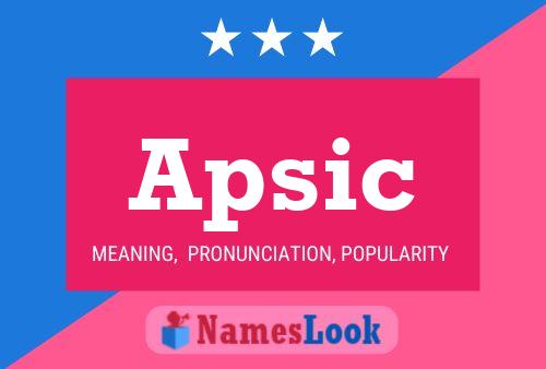 Apsic Name Poster