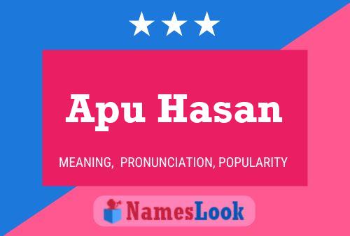 Apu Hasan Name Poster