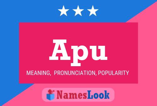 Apu Name Poster