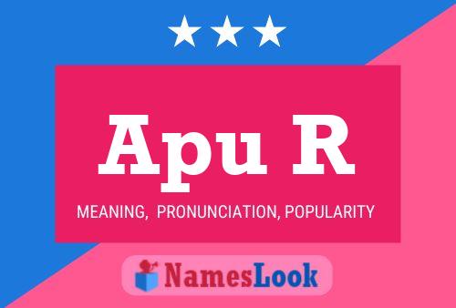 Apu R Name Poster