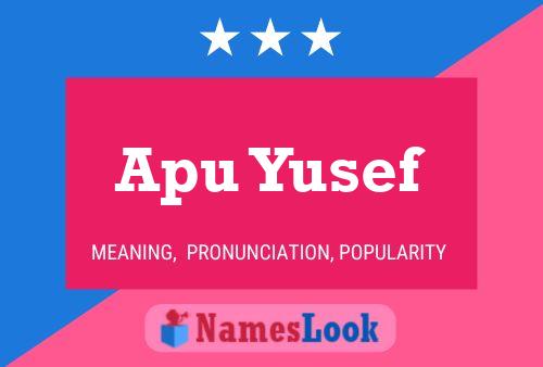 Apu Yusef Name Poster