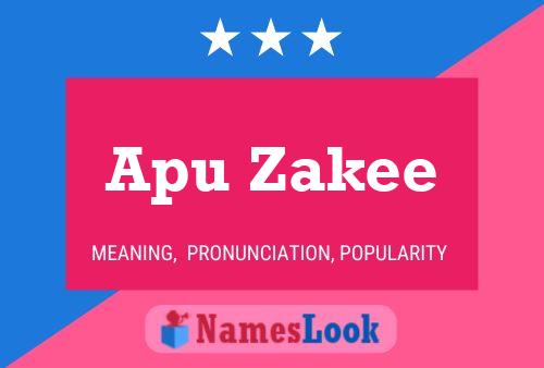 Apu Zakee Name Poster