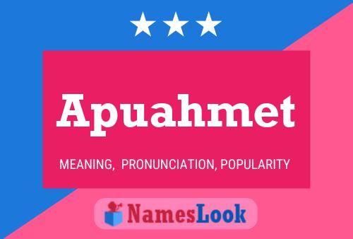 Apuahmet Name Poster