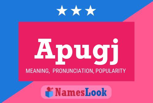 Apugj Name Poster