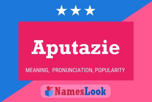 Aputazie Name Poster