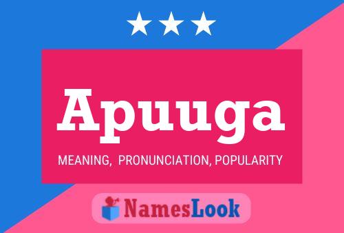 Apuuga Name Poster