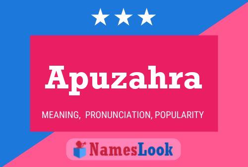 Apuzahra Name Poster