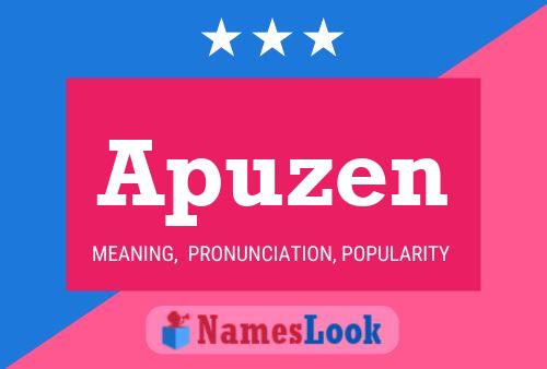 Apuzen Name Poster