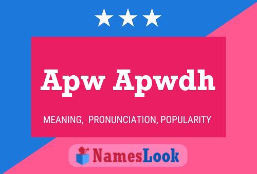 Apw Apwdh Name Poster