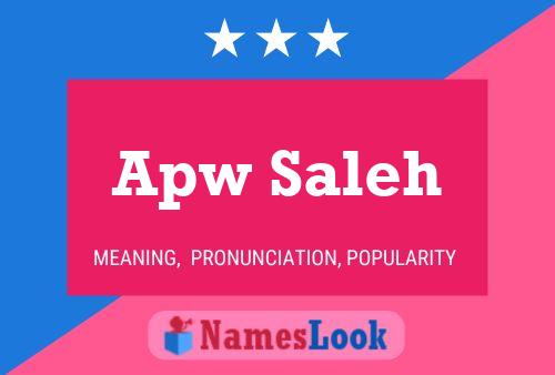 Apw Saleh Name Poster