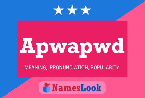 Apwapwd Name Poster