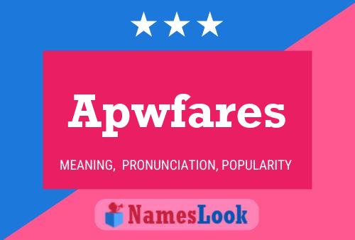 Apwfares Name Poster