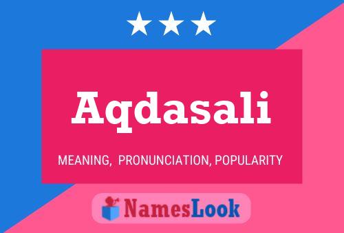 Aqdasali Name Poster