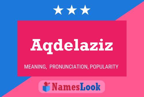 Aqdelaziz Name Poster