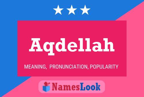 Aqdellah Name Poster