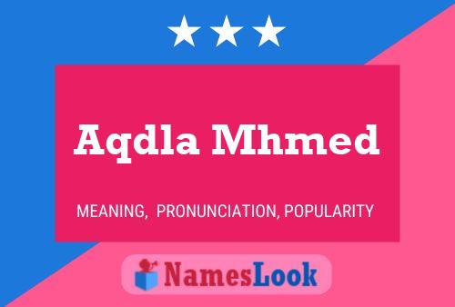 Aqdla Mhmed Name Poster