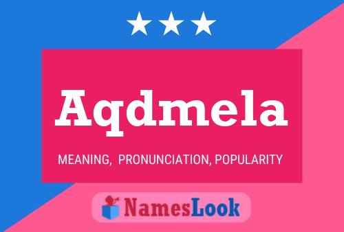 Aqdmela Name Poster