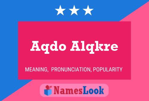 Aqdo Alqkre Name Poster