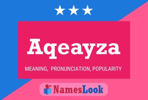 Aqeayza Name Poster