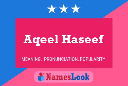 Aqeel Haseef Name Poster