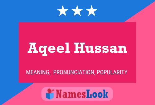 Aqeel Hussan Name Poster