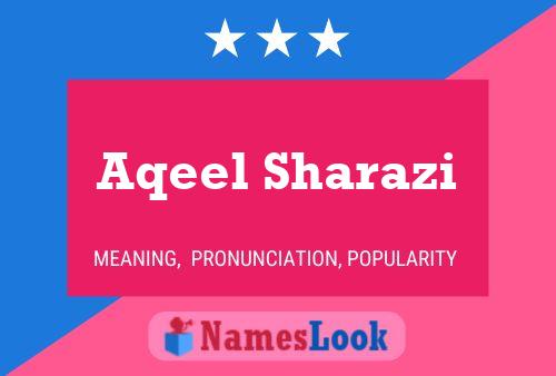 Aqeel Sharazi Name Poster