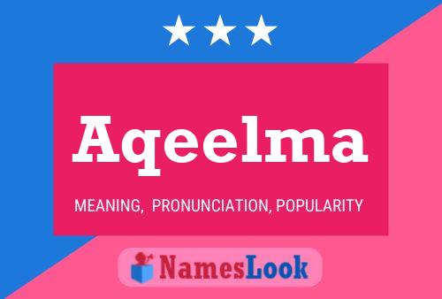 Aqeelma Name Poster