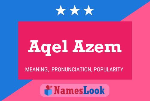 Aqel Azem Name Poster