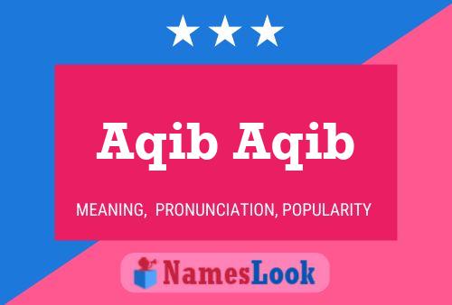 Aqib Aqib Name Poster