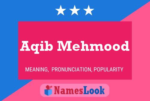 Aqib Mehmood Name Poster