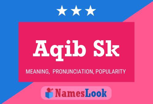 Aqib Sk Name Poster