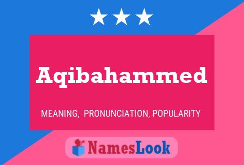 Aqibahammed Name Poster