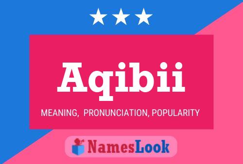 Aqibii Name Poster